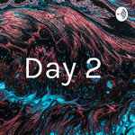 Day 2 