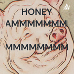 HONEY HAMMMMMMMMMMMMMMMMMMMMMMMMMMMM