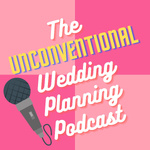 The Unconventional Wedding Planning Podcast