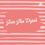Join Jha'Dejah