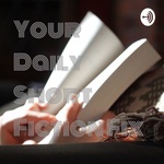 Your Daily Short Fiction Fix