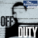 Off Duty | The Guardian Investigates