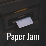 Paper Jam