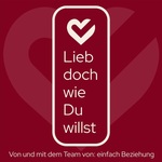 Lieb doch wie Du willst