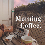 morning coffee with alexis esquer.