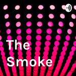 The Smoke