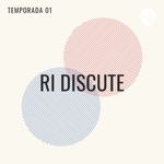 RI DISCUTE