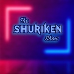 The Shuriken Show