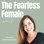 The Fearless Female