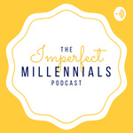 The Imperfect Millennials
