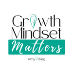 Growth Mindset Matters