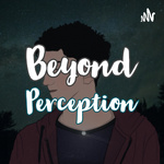 Beyond Perception 