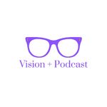 Visions In The Making Podcast