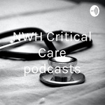 NWH Critical Care podcasts