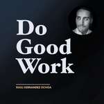 Do Good Work