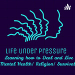 Life Under Pressure with Renewed Strength 