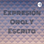 Expresión Oral Y Escrita