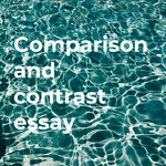 Comparison and contrast essay structure