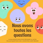 Nous avons toutes les questions