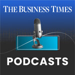 The Business Times Podcasts