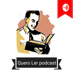 Quero Ler Podcast