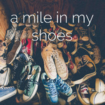 a mile in my shoes