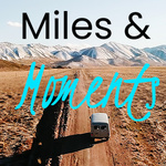 Miles & Moments