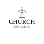 Church Discussions