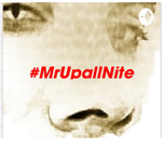 #MrUpallNite