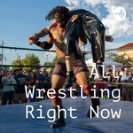 All Wrestling Right Now