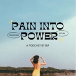 Turn Pain Into Power