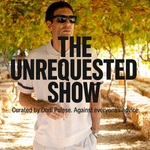 Dodi Palese - The Unrequested Show