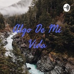Algo De Mi Vida