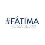 #Fátima no século XXI
