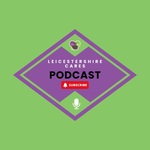 VOICES from Leicestershire Cares