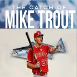 Mike Trout: Story of his life
