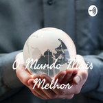 O Mundo Mais Melhor
