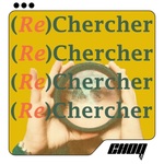 (Re)Chercher