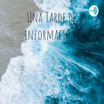 Una Tarde de información 