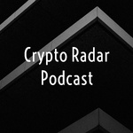 Crypto Radar Podcast