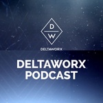 Deltaworx Podcast