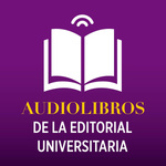 Audiolibros de la Editorial Universitaria