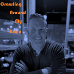 Crawling Around My Brain with Graeme Brown