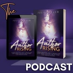 Author Rising - The Podcast (Previously Relaunch My Life Radio) by Juliet Lever