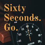 Sixty Seconds. Go.