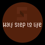 Half Step To Life Podcast