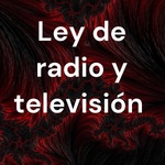 Ley de radio y televisión 