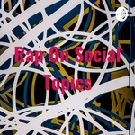 Rap On Social Topics