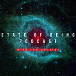 State of being podcast