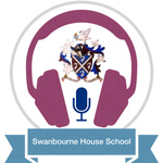Swanbourne House School Podcast 